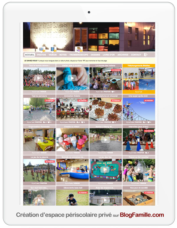 Information périscolaire, activités, planning, albums photos et vidéos pour partager de façon sécurisé avec les familles